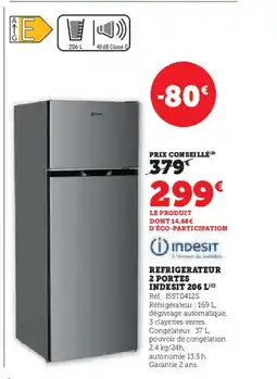 Super U INDESIT Refrigerateur 2 portes offre