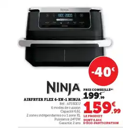 Super U NINJA Airfryer flex 6-en-1 offre