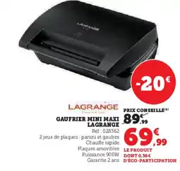 Super U LAGRANGE Gaufrier mini maxi offre