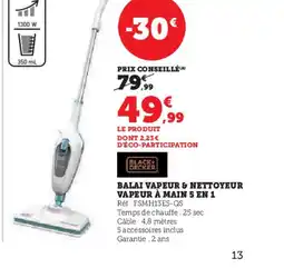 Super U BLACK+ DECKER Balai vapeur & nettoyeur vapeur à main 5 en 1 offre