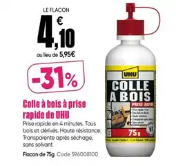 Dalbe Colle à bois à prise rapide de UHU offre