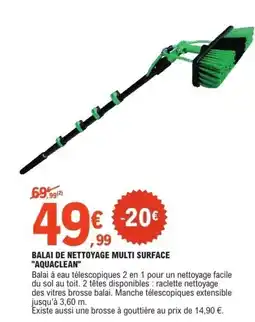 E.Leclerc Balai de nettoyage multi surface aquaclean offre