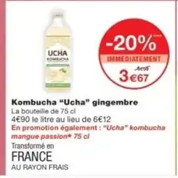 Monop' UCHA Kombucha gingembre offre