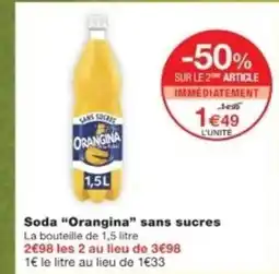Monop' ORANGINA Soda sans sucres offre