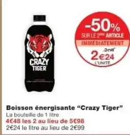Monop' CRAZY TIGER Boisson énergisante offre