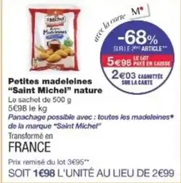 Monop' SAINT MICHEL Petites madeleines nature offre