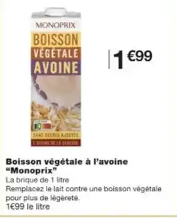 Monop' MONOPRIX Boisson végétale à l'avoine offre