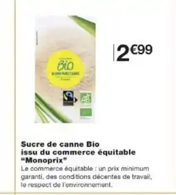 Monop' MONOPRIX Sucre de canne Bio issu du commerce équitable offre