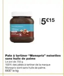 Monop' MONOPRIX Pate à tartiner noisettes sans huile de palme offre
