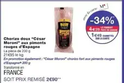 Monop' CÉSAR MORONI Chorizo doux aux piments rouges d'Espagne offre