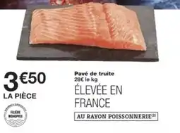 Monop' Pavé de truite offre