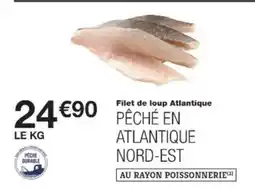 Monop' Filet de loup Atlantique offre