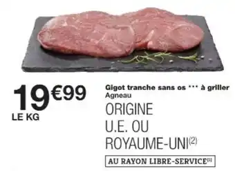 Monop' Gigot tranche sans os à griller offre