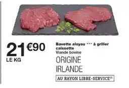 Monop' Bavette aloyau à griller caissette offre