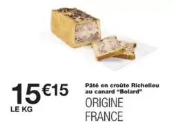 Monop' BOLARD Pâté en croûte Richelieu au canard offre