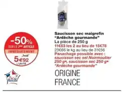 Monop' ARDÈCHE GOURMANDE Saucisson sec maigrefin offre