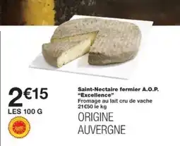 Monop' Saint-Nectaire fermier A.O.P. Excellence offre