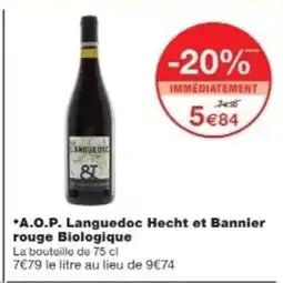 Monop' A.O.P. Languedoc Hecht et Bannier rouge Biologique offre