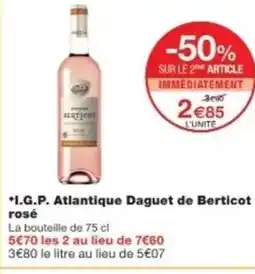 Monop' I.G.P. Atlantique Daguet de Berticot rosé offre