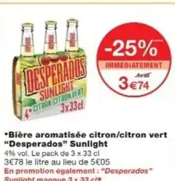 Monop' DESPERADOS Bière aromatisée citron/citron vert Sunlight offre