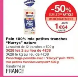 Monop' HARRYS Pain 100% mie petites tranches nature offre