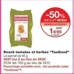 Monop' TOOGOOD Snack tomates et herbes offre