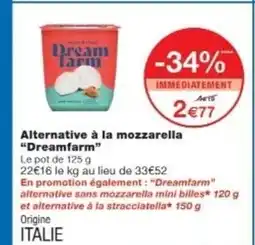 Monop' DREAMFARM Alternative à la mozzarella offre