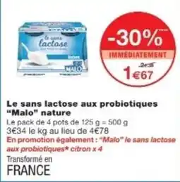 Monop' MALO Le sans lactose aux probiotiques nature offre