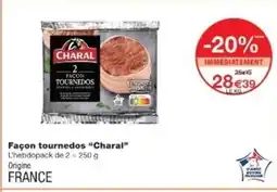 Monop' CHARAL Façon tournedos offre