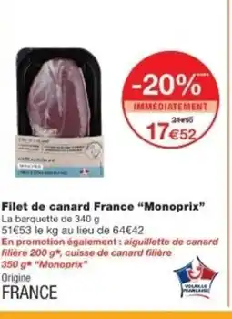 Monop' MONOPRIX Filet de canard France offre