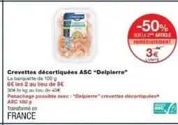 Monop' DELPIERRE Crevettes décortiquées ASC offre