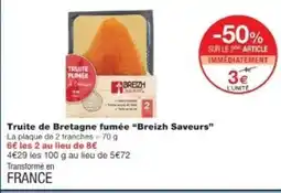 Monop' BREIZH SAVEURS Truite de Bretagne fumée offre