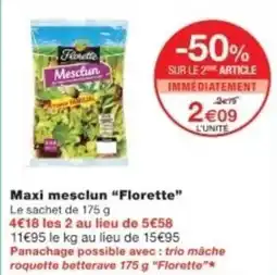 Monop' FLORETTE Maxi mesclun offre