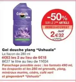 Monop' USHUAÏA Gel douche ylang offre