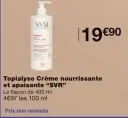 Monop' SVR Topialyse Crème nourrissante et apaisante offre
