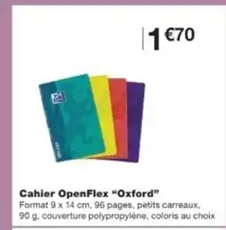 Monop' OXFORD Cahier OpenFlex offre