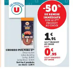 Hyper U U Chorizo pur porc offre