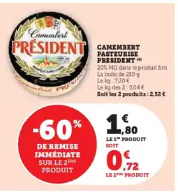 Hyper U PRESIDENT Camembert pasteurise offre