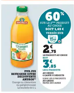 Hyper U ANDROS Pur jus refrigere offre decouverte offre