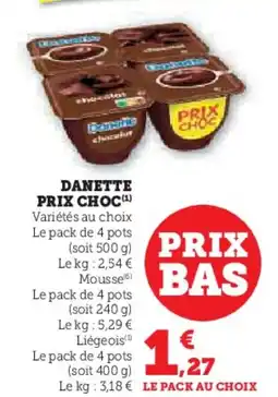Hyper U DANETTE Prix choc offre