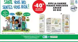 Hyper U SO BIO Sur la gamme visage precieux argan offre