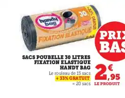 Hyper U HANDY BAG Sacs poubelle 30 litres fixation elastique offre