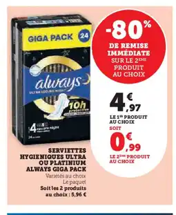 Hyper U Serviettes hygieniques ultra ou platinium always giga pack offre