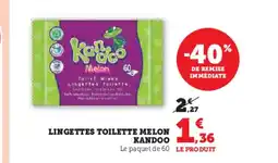 Hyper U KANDOO Lingettes toilette melon offre