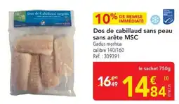 METRO Dos de cabillaud sans peau sans arête msc offre