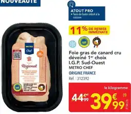 METRO Foie gras de canard cru déveiné 1er choix I.G.P. Sud-Ouest offre