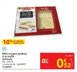 METRO Mini croque jambon à la truffe burgard offre