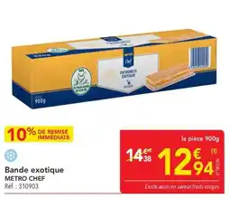 METRO Bande exotique metro chef offre