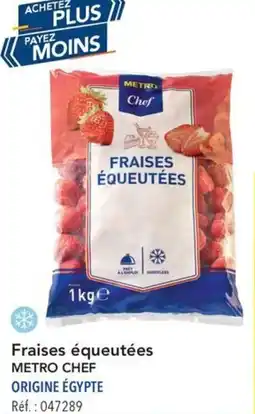 METRO Fraises équeutées metro chef offre