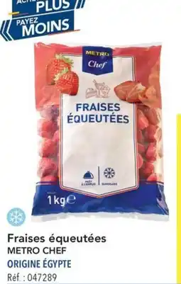 METRO Fraises équeutées metro chef offre